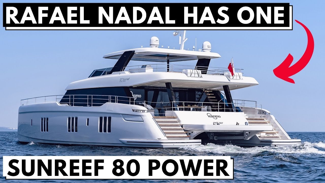 У РАФАЭЛЯ НАДАЛЯ есть один из этих... SUNREEF 80 POWER 