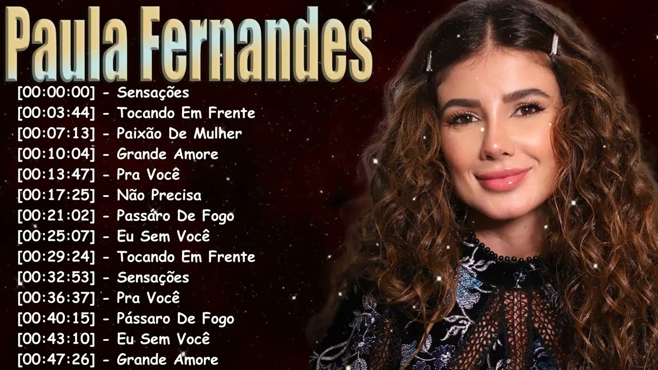 Paula Fernandes Sucessos Que Marcam Histórias 2026 | Amor, Emoção e Saudade