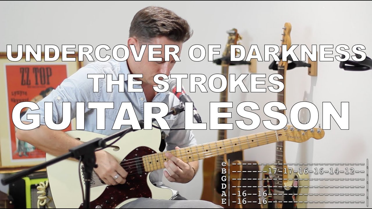 The Strokes - Undercover of darkness vocal and electric guitar cover (tabs + solo )