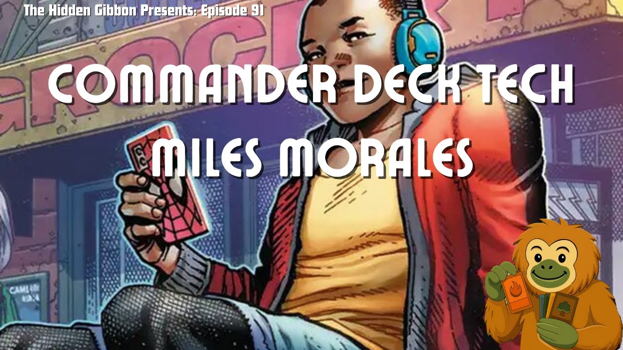 Miles Morales | Spiders, Counters, Legends Matter | MTG Commander Deck Tech | Episode 91