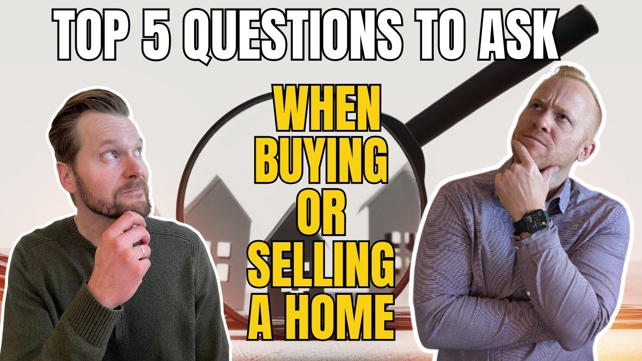 Thinking About Purchasing or Selling? These are the Top 5 Questions to Ask.