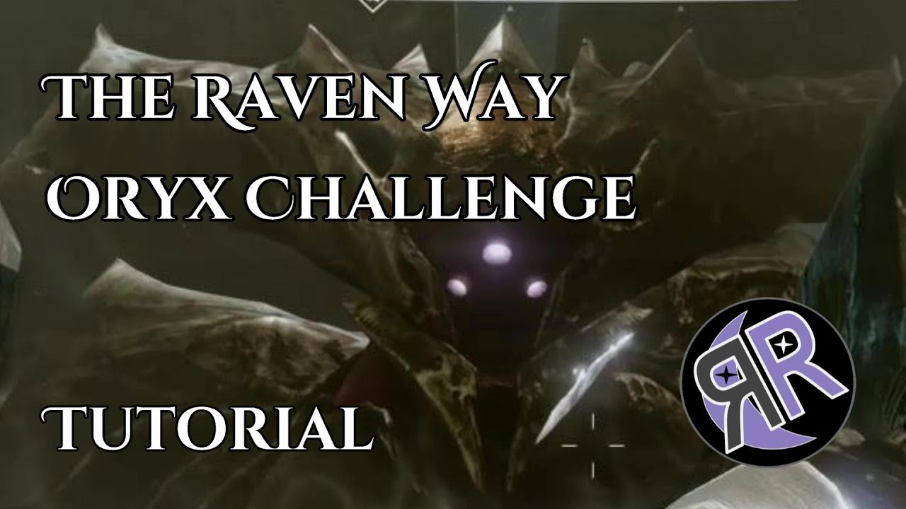 The Raven Way - Oryx Challenge - Tutorial