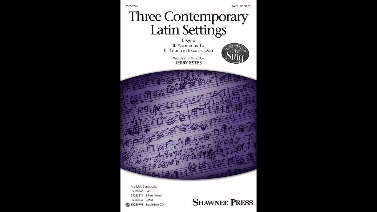 Three Contemporary Latin Settings (SATB Choir) - by Jerry Estes