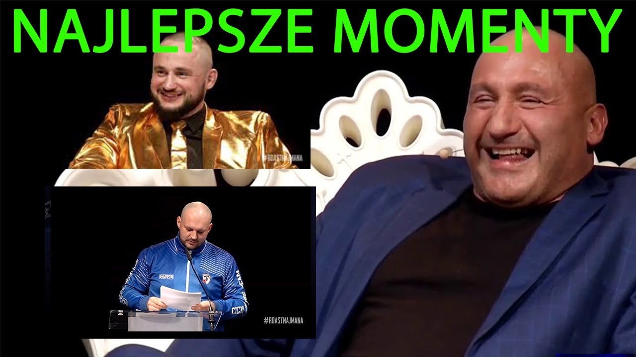 NAJLEPSZE MOMENTY ROAST NAJMANA *cisną najmana*