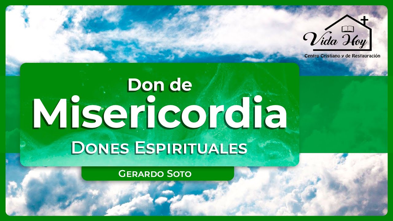 DON DE MISERICORDIA | Gerardo Soto