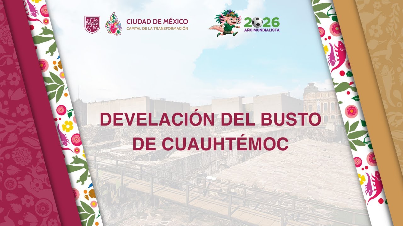 Develación del busto de Cuauhtémoc