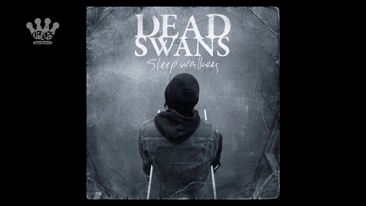 [EGxHC] Dead Swans - Sleepwalkers - 2009 (Full Album)