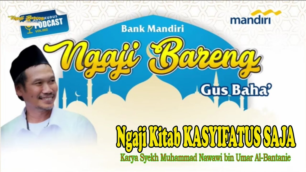 Ngaji Kitab Kasyifatus Saja Karya Syeikh Nawawie Al-Bantani, Mandiri Mengaji 22 Januari 2021