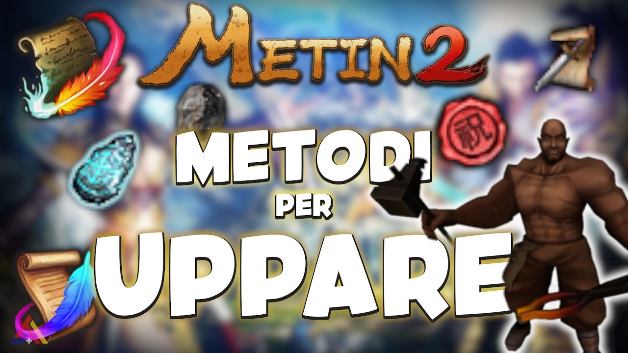 Metin2 - TUTTI i METODI per UPPARE