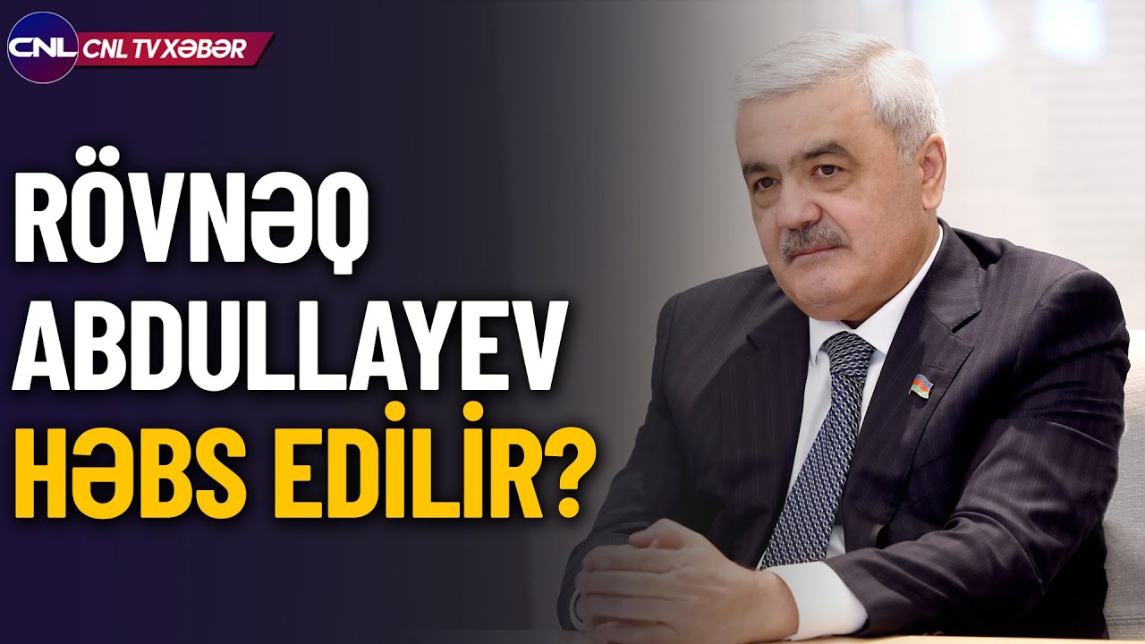 Rövnəq Abdullayev həbs edilir? (Xəbərlər 12.02.2024)