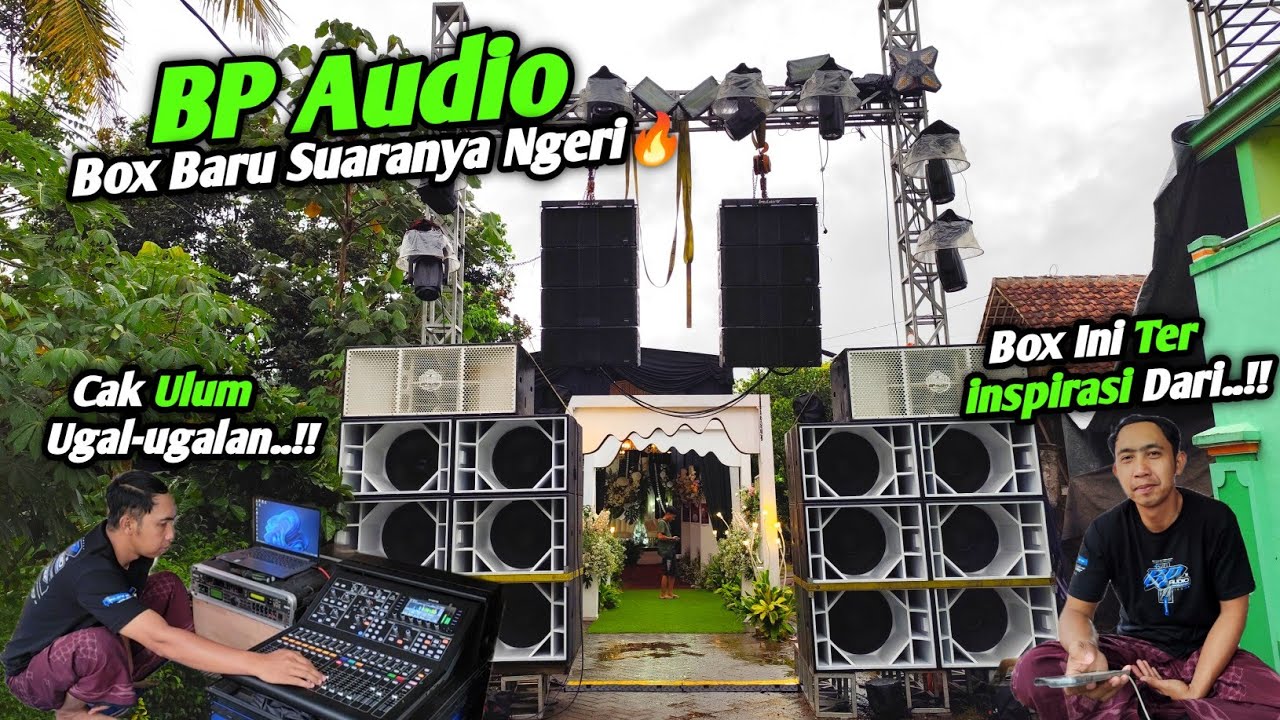 Ternyata Seperti Ini Suaranya Box Baru BP Audio Pakai Speaker Lavoce Kayak Yang Di Pakai Riswanda