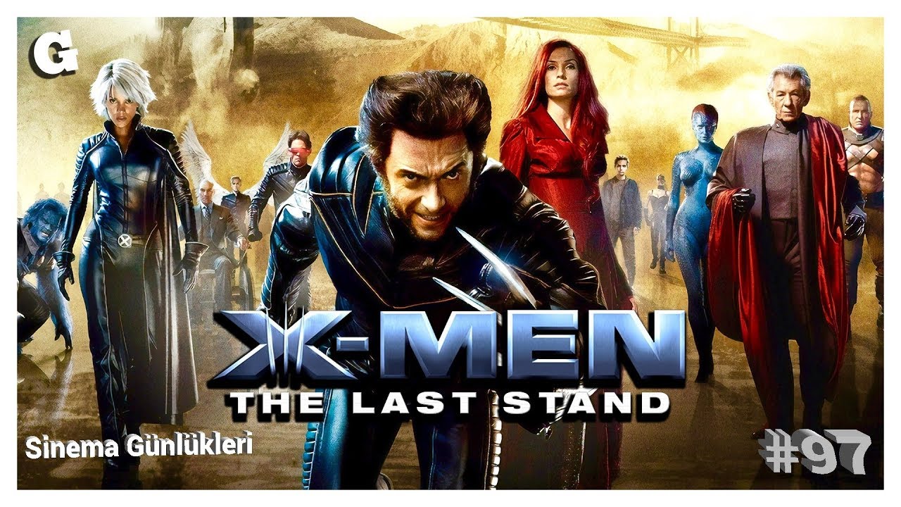 📽 X-Men: The Last Stand - Sinema Günlükleri - Bölüm 97