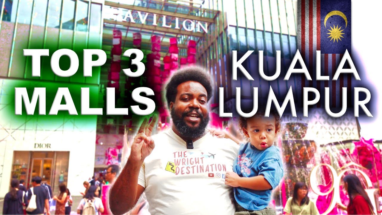 TOP 3 MALLS IN KUALA LUMPUR!
