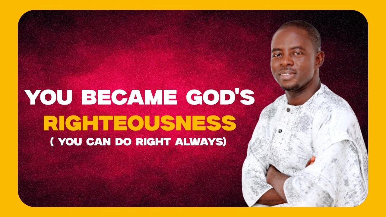 Understanding The Doctrine Of Righteousness : Knowing How Please God Daily
