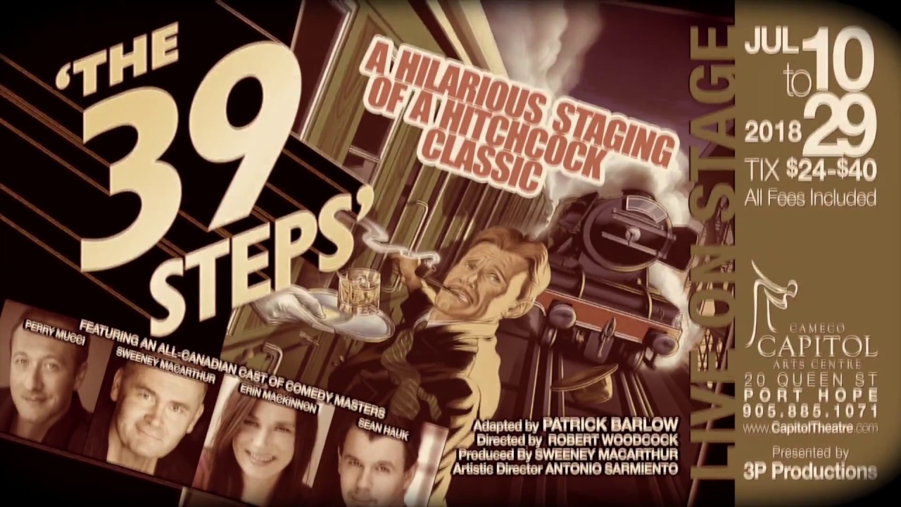 "THE 39 STEPS" Live On Stage at the Capitol Theatre
