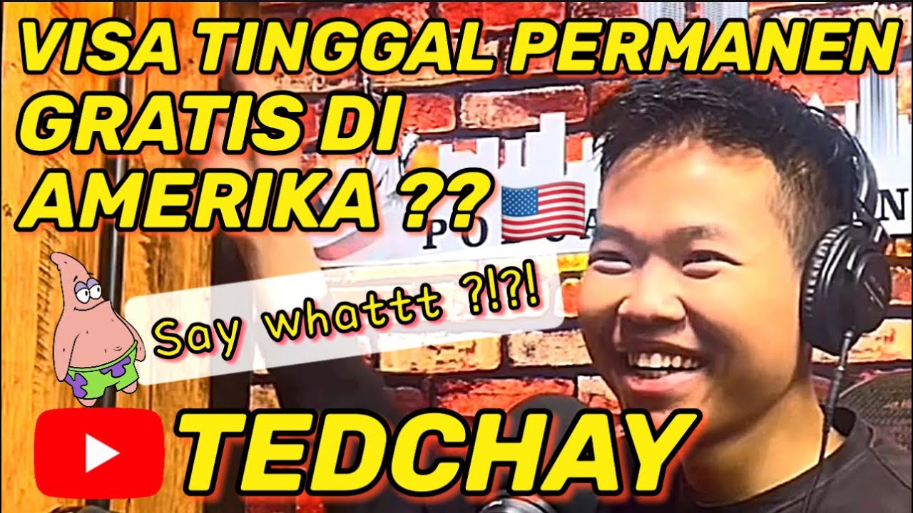 MAU MENJADI PENDUDUK PERMANEN DI AMERIKA ???, ASK TEDCHAY @tedchay SAY WHAT?!?!