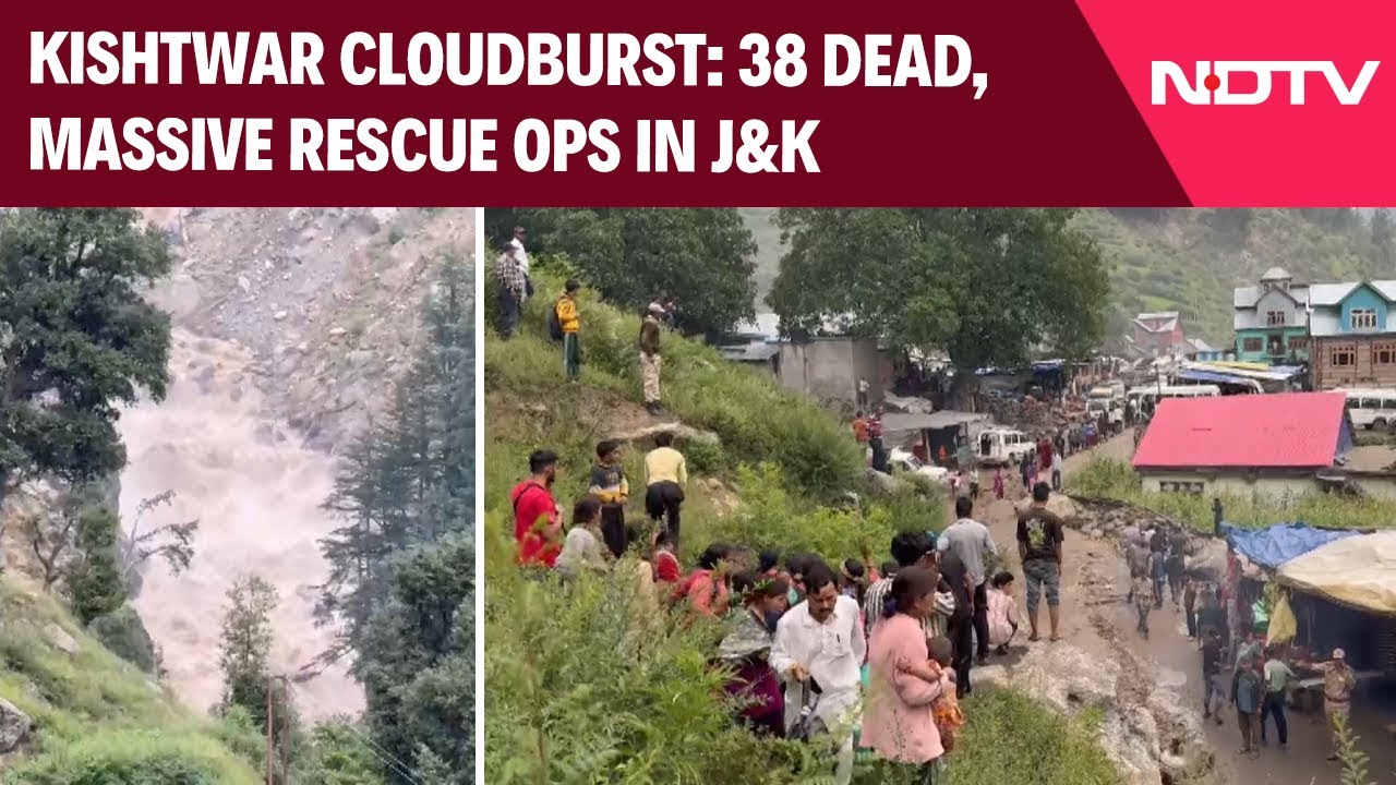 Jammu Kashmir Cloudburst | 38 Dead, Many Trapped in Kishtwar’s Chashoti; Massive Rescue Ops On