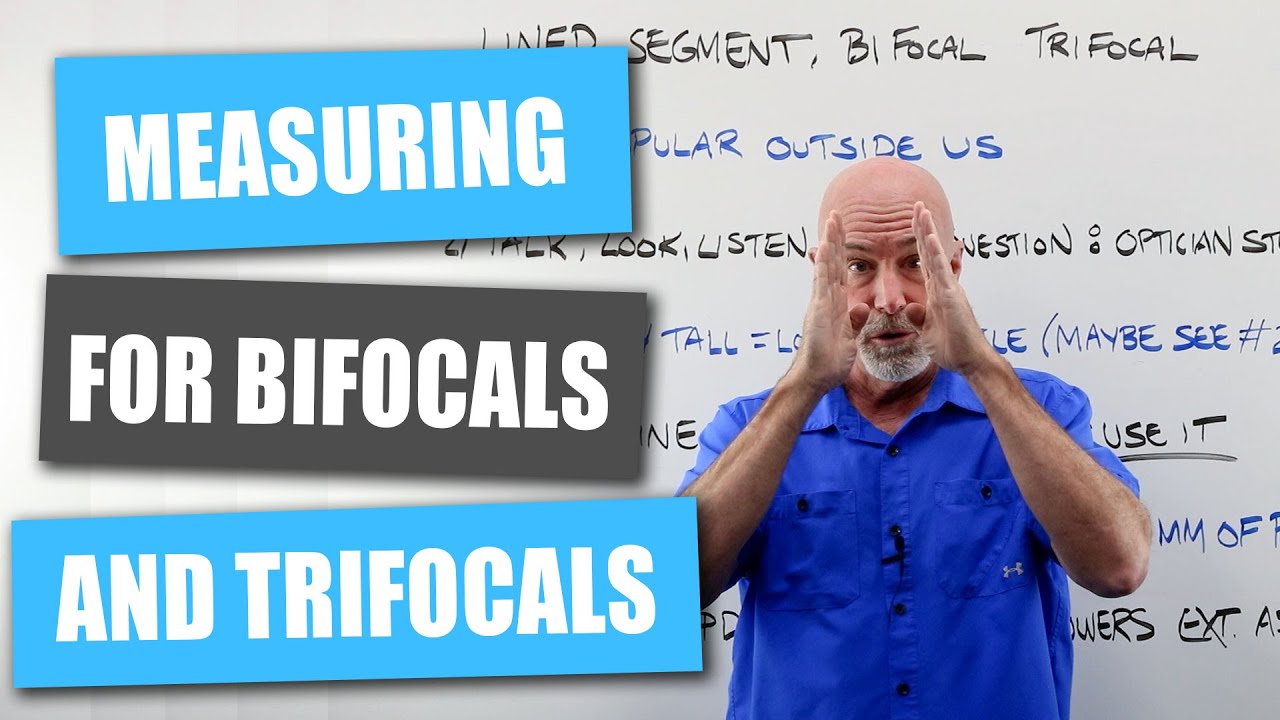 Measuring for Lined Multifocals