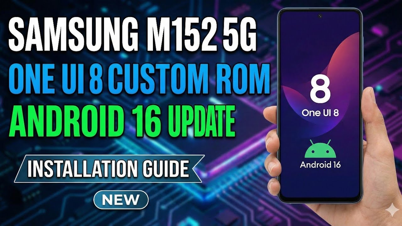 Samsung M52 5G One UI 8 Custom ROM Installation | Android 16 Update New Custom Rom