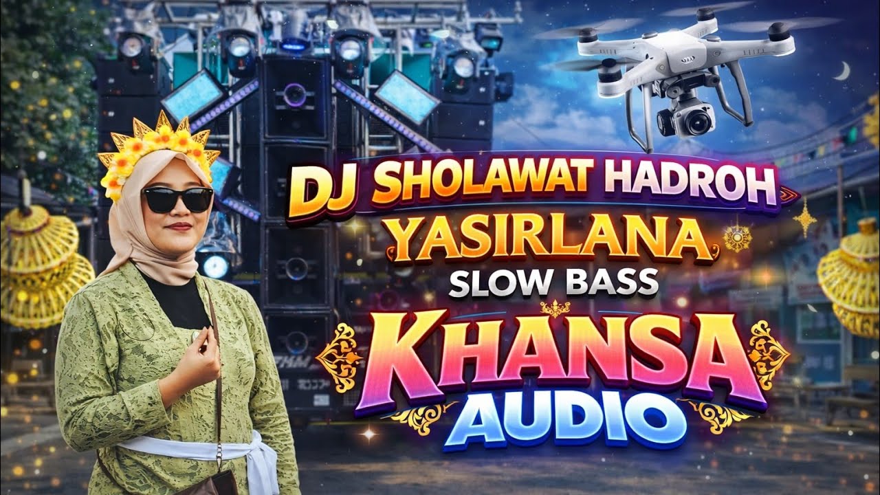 DJ Sholawat Yasirlana Bass Adem Menyentuh Hati | Khansa Audio slow bass