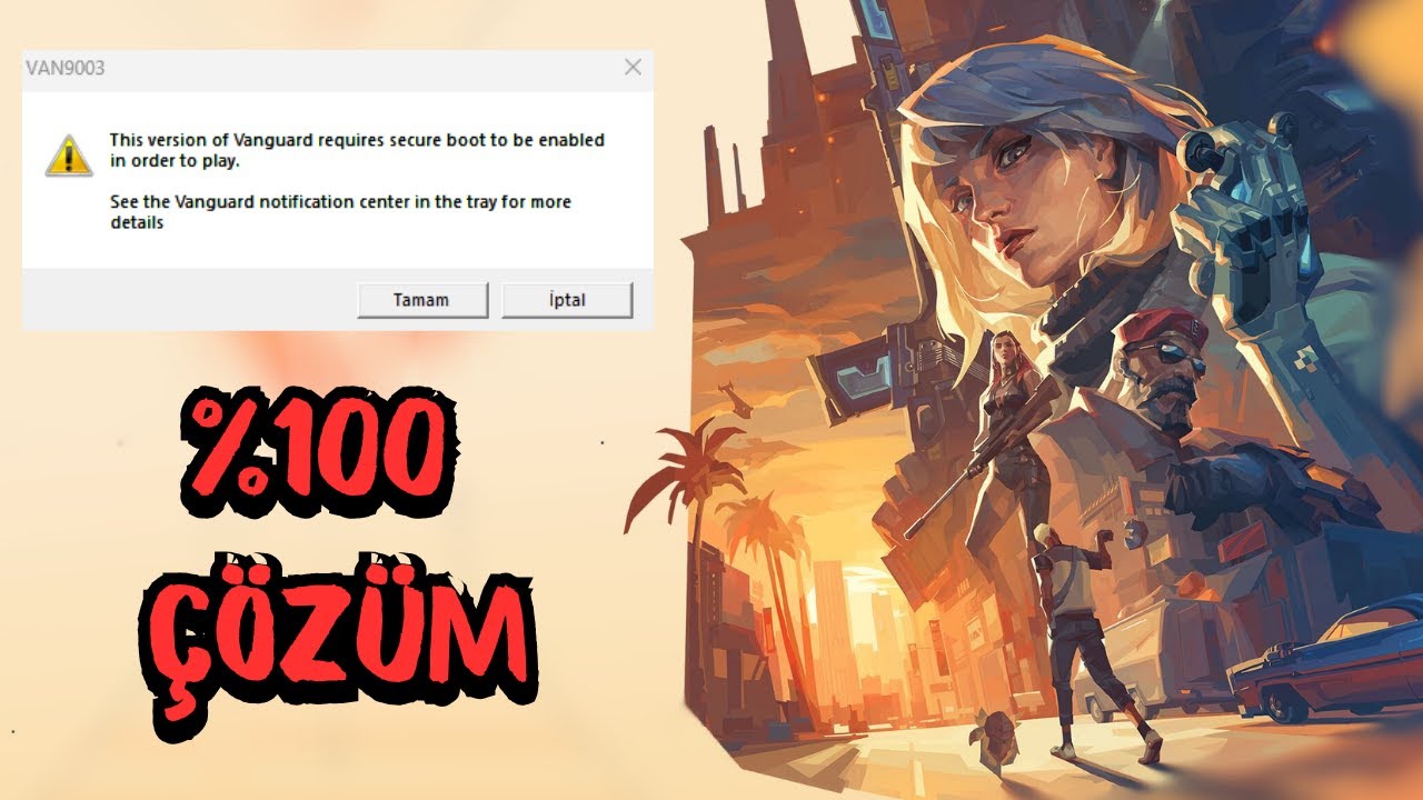 VALORANT VAN 9003 Hatası Çözümü - Windows 11