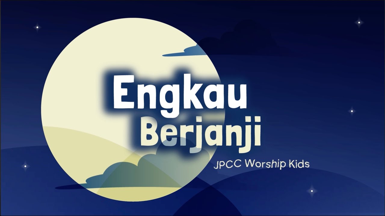 Engkau Berjanji (Gerak dan Lagu) - JPCC Worship Kids