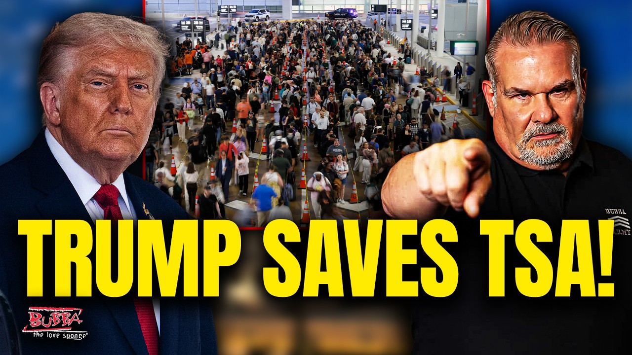 TRUMP SAVE TSA! - Bubba the Love Sponge&reg; Show | 3/27/2026
