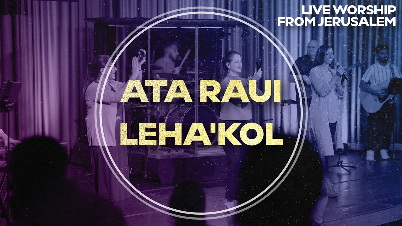 Worthy Of It All (Ata Raui) אתה ראוי | Worship from Jerusalem
