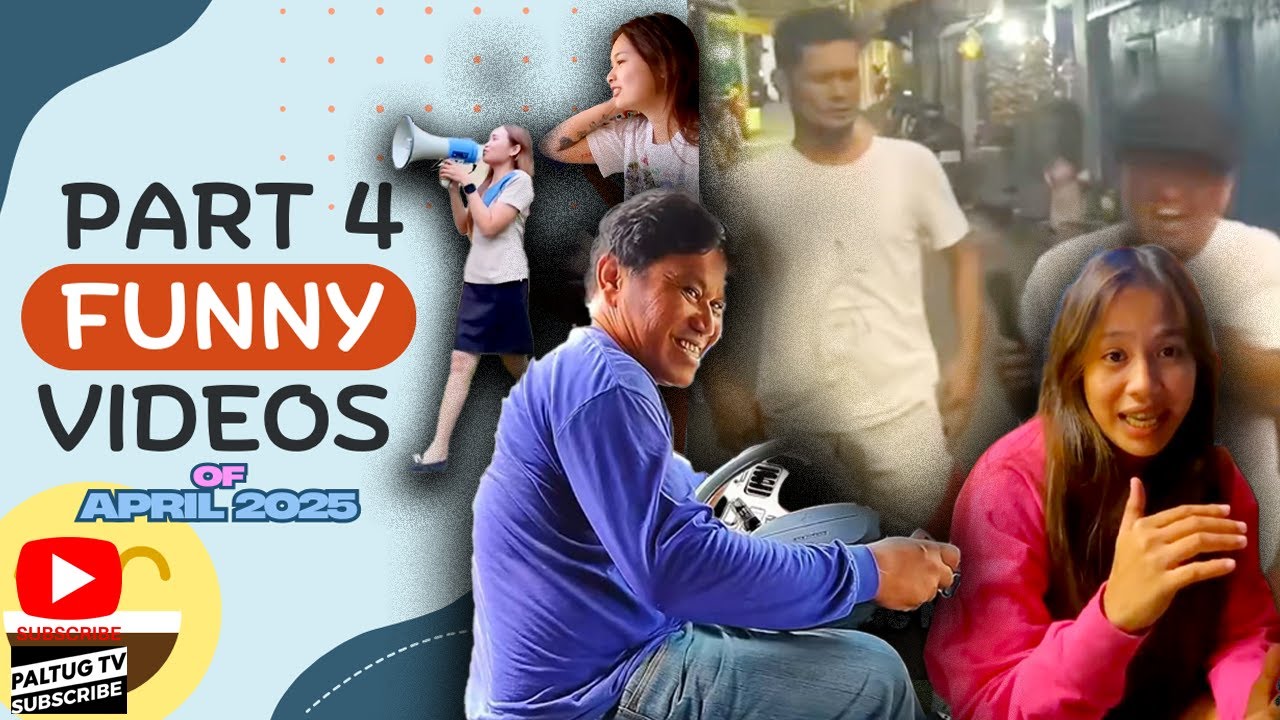 Funny Videos of April 2025 part 4 | PINOY FUNNY VIDEOS | PALTUG TV