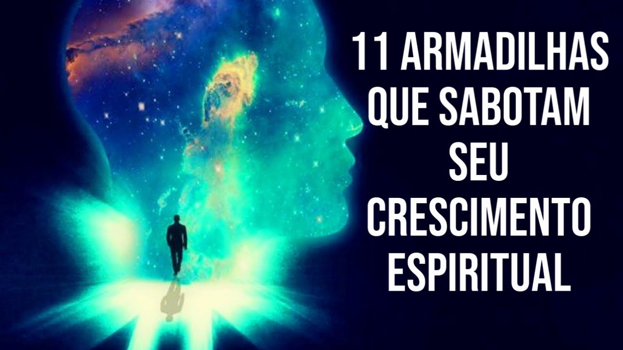 11 armadilhas que sabotam seu crescimento espiritual