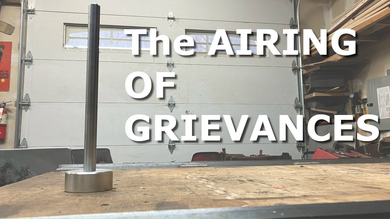 The Airing of Grievances