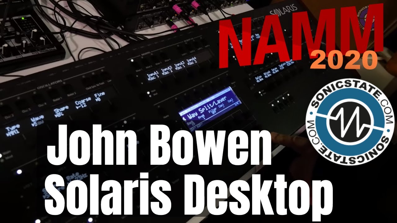 NAMM 2020   John Bowen Solaris Desktop Synthesizer