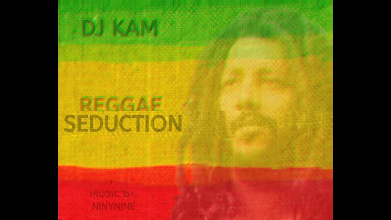 DJ Kam - Reggae Seduction ( Official Audio )
