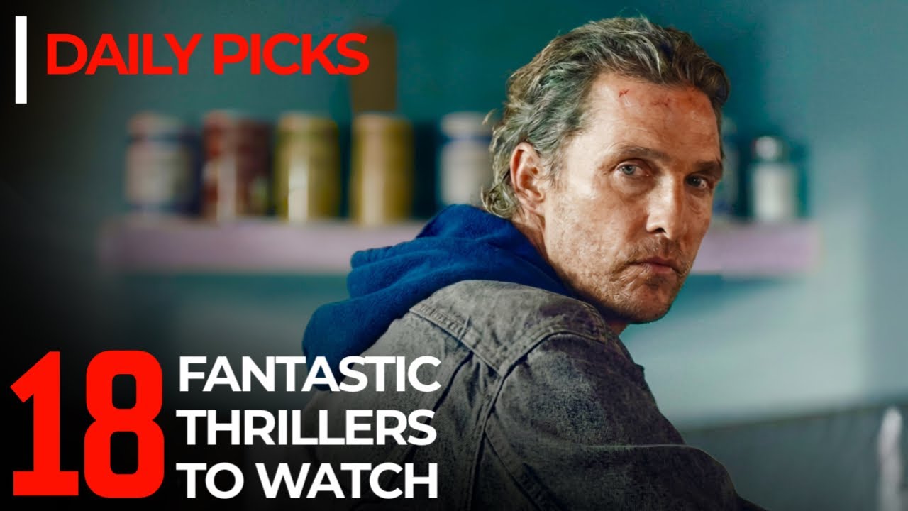 Best 18 Thriller Movies You Need to Watch Right Now - Prime Video, Hulu, Peacock & More