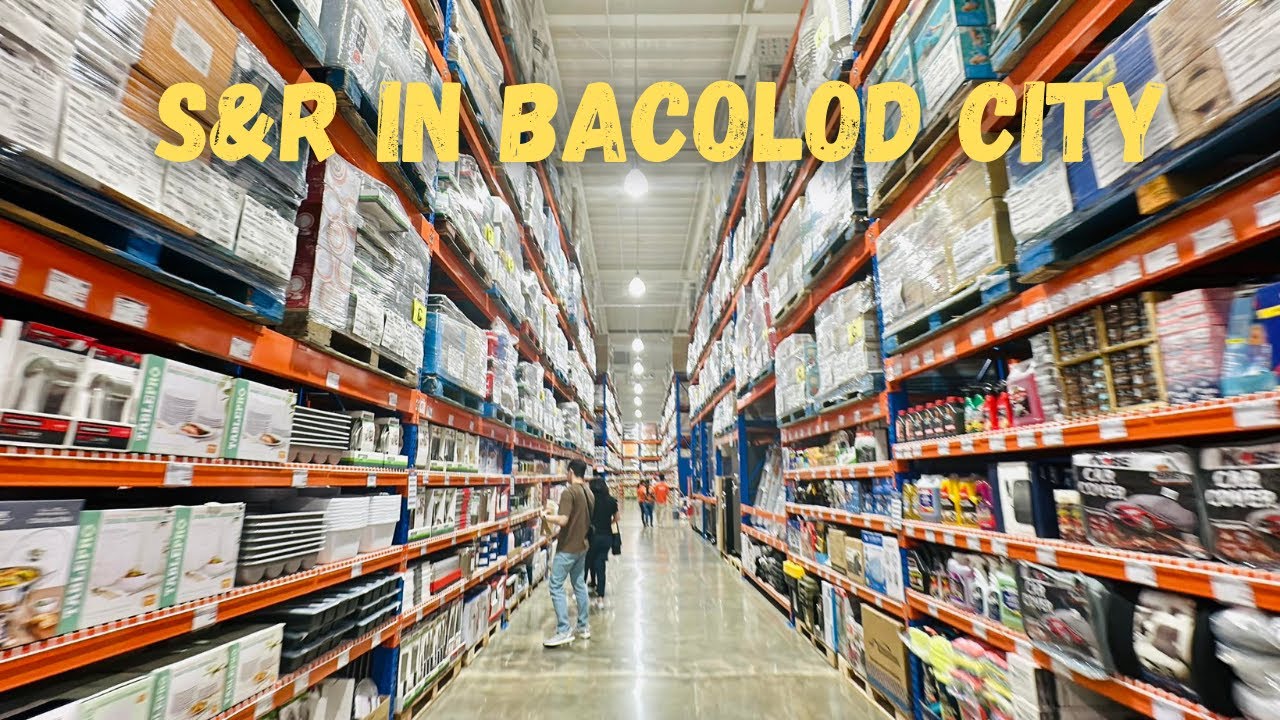 S&R MEMBERSHIP SHOPPING IN BACOLOD CITY