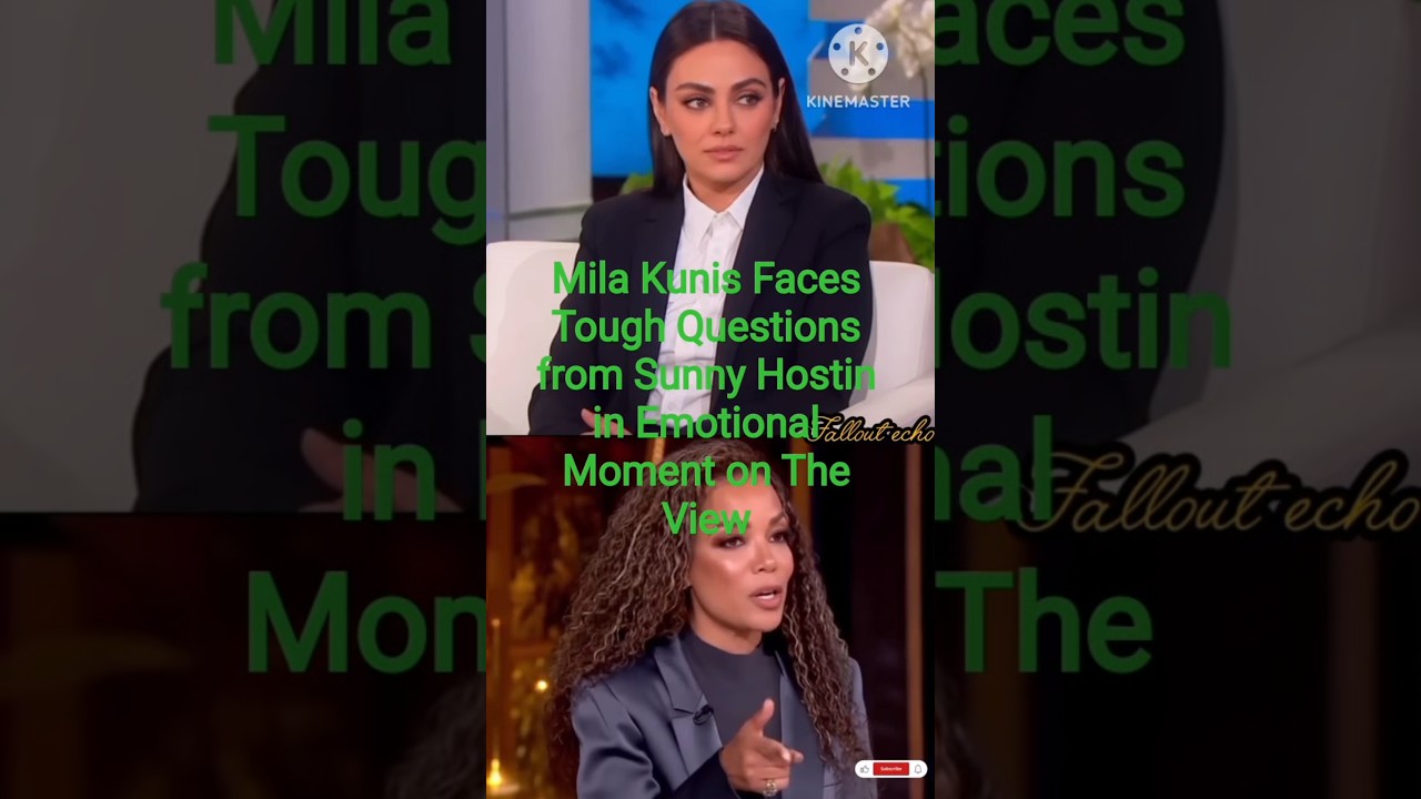Mila Kunis Faces Tough Questions from Sunny Hostin in Emotional Moment on The View