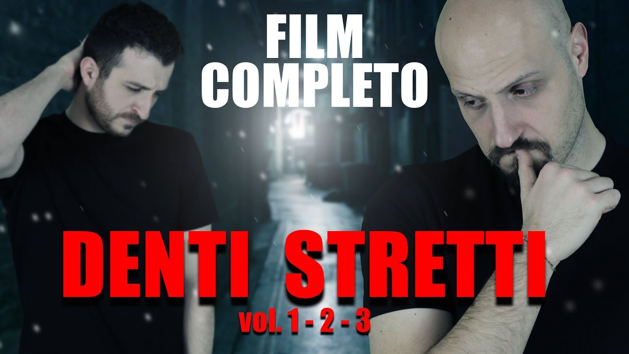 FILM COMPLETO: UN CAPOLAVORO. Denti Stretti