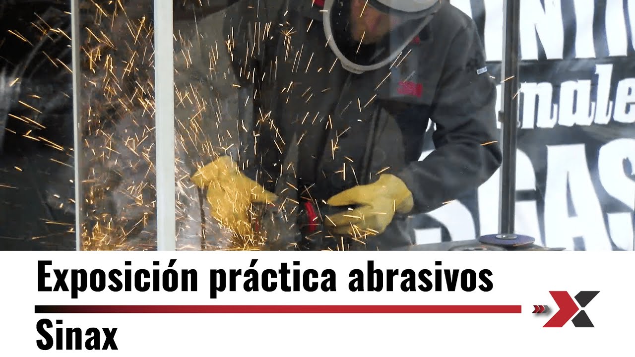 EXPOSICIÓN ABRASIVOS - ¿Qué abrasivo debo utilizar? - 3M & SINASE