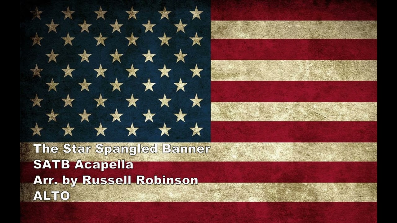 Star Spangled Banner ALTO arr by Russell Robinson SATB