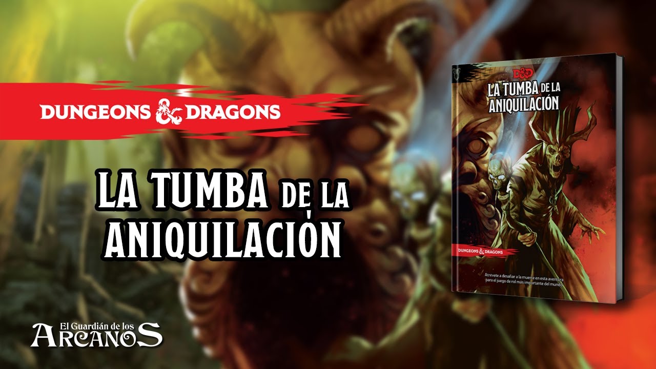 Dungeons & Dragons - La Tumba de la Aniquilación (Wizards of the Coast)