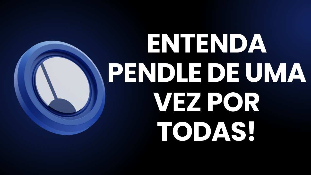 TUDO O QUE VOC&Ecirc; PRECISA SABER SOBRE A PENDLE - GUIA COMPLETO!