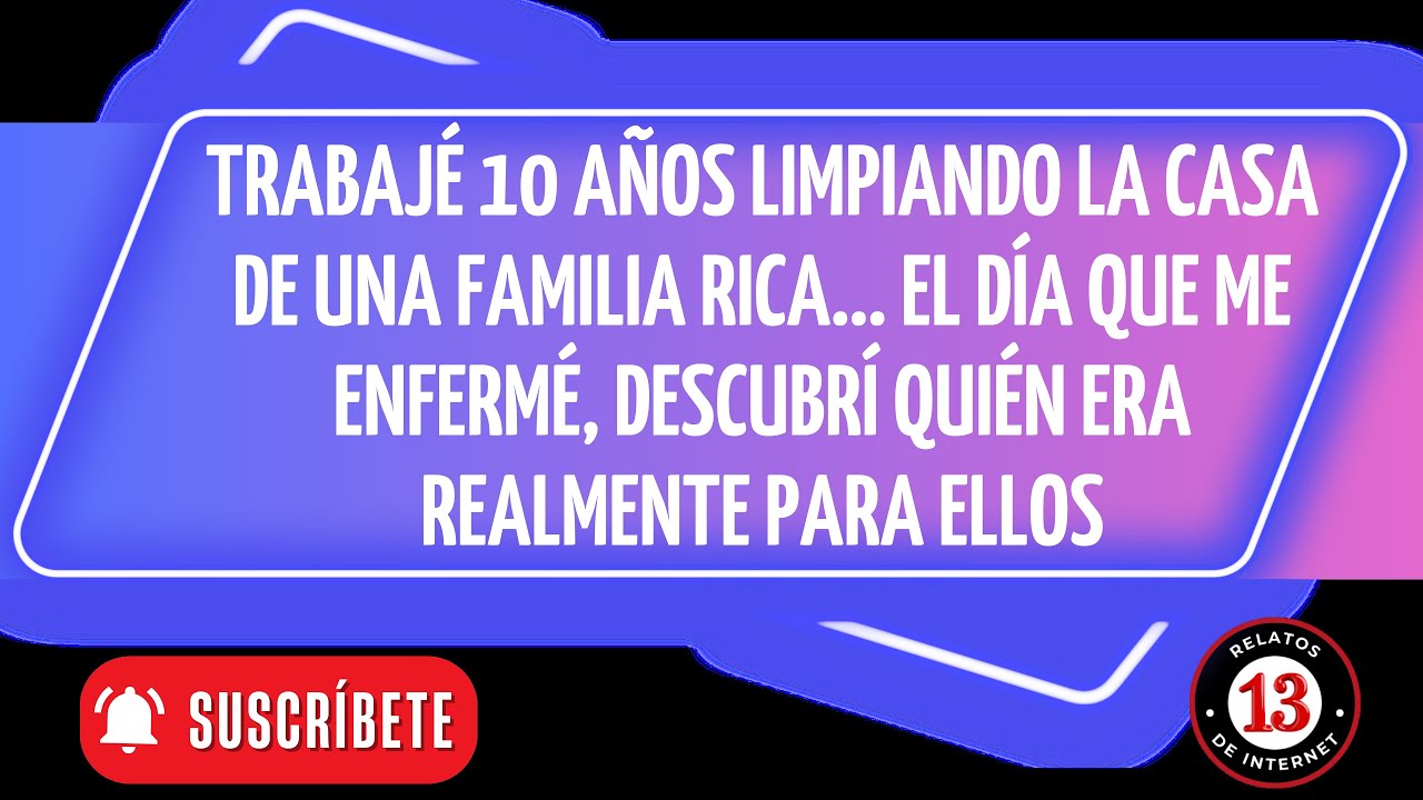 Trabajé 10 años limpiando la casa de una familia rica… el día que me enfermé, descubrí la verdad