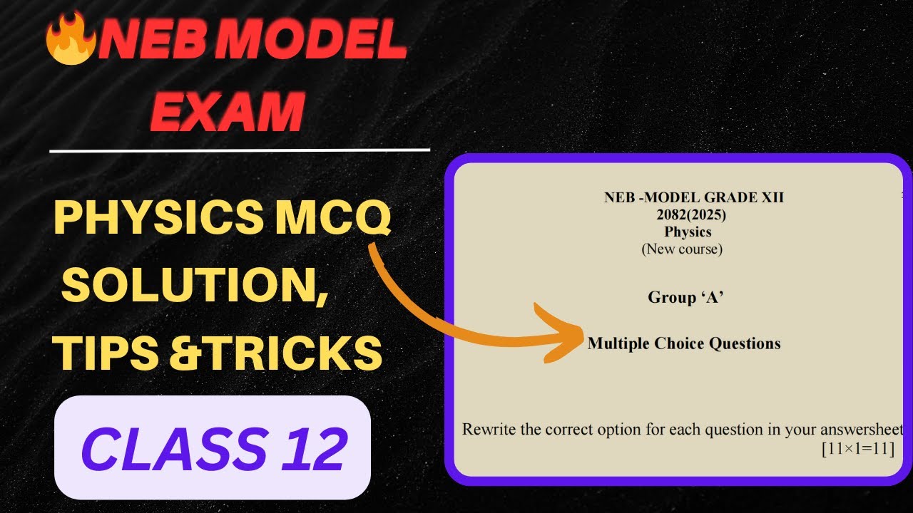 PHYSICS 2082 NEB MODEL MCQ QUESTION PAPER SOLVERD||MISSION NEB ||#physics #chemistry #education #neb