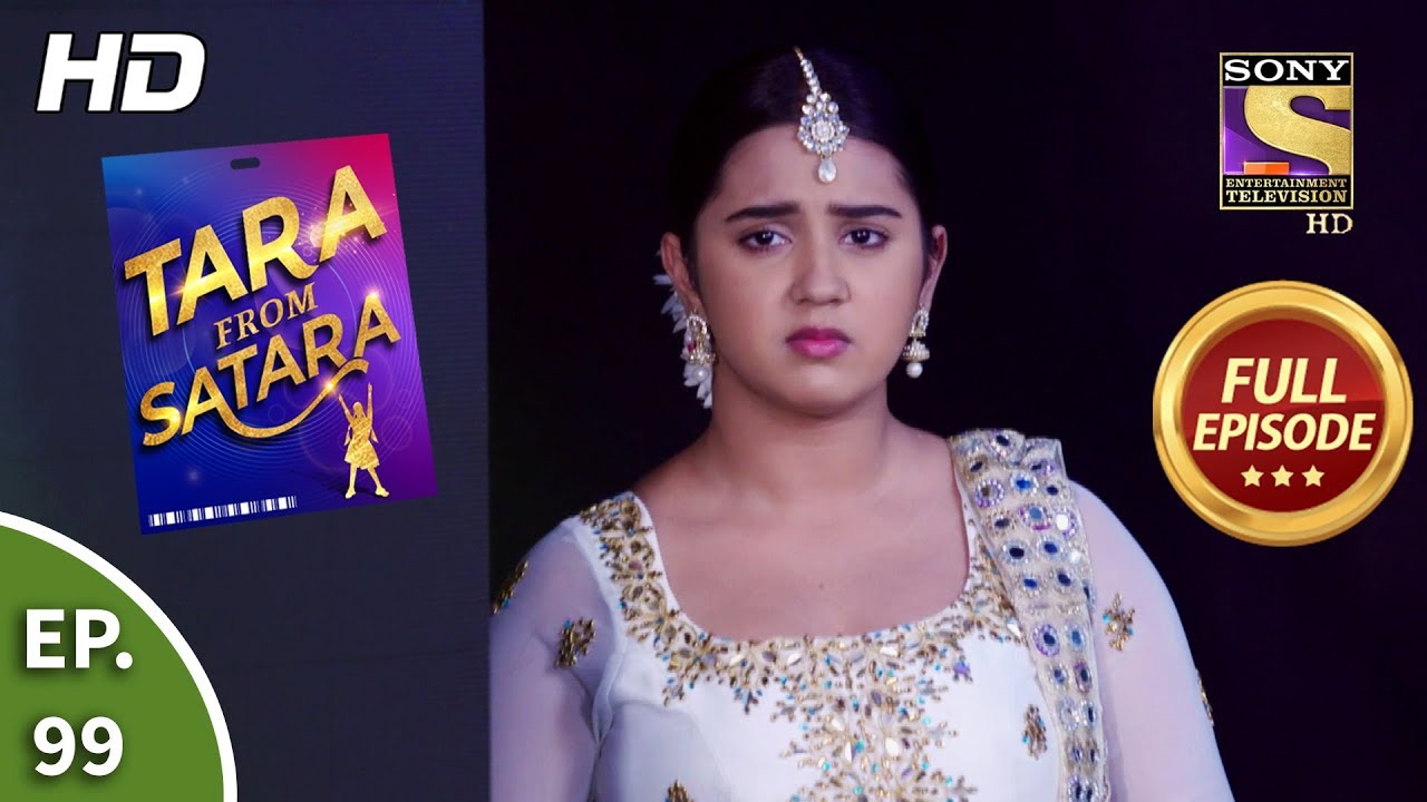 Tara From Satara - Ep 99 - Full Episode - 23rd January, 2020