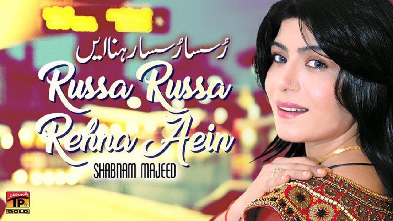 Russa Russa Rehna Aein - Shabnam Majeed - Latest Punjabi And Saraiki Song