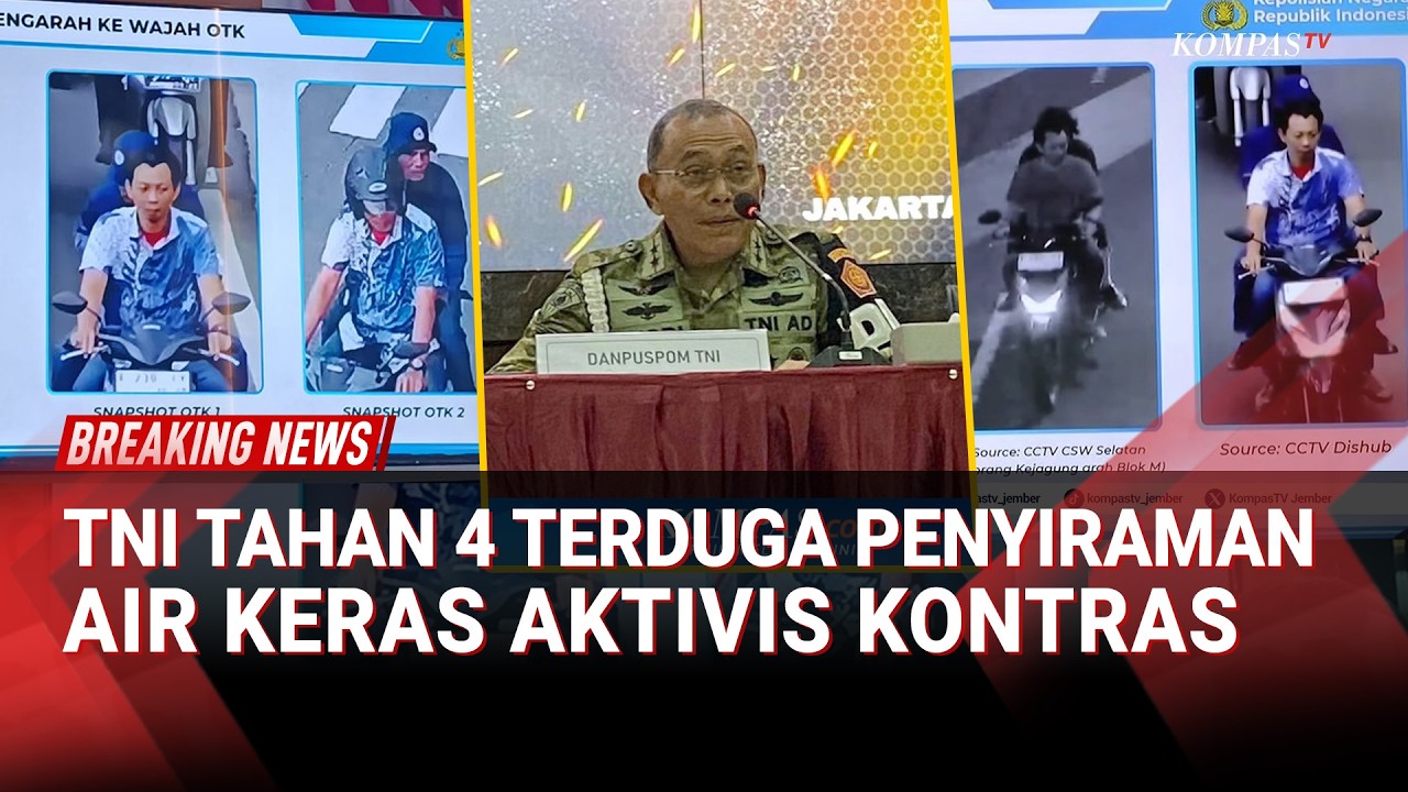 TERUNGKAP! Puspom TNI Amankan 4 Terduga Pelaku Penyiraman Air Keras Aktivis KontraS