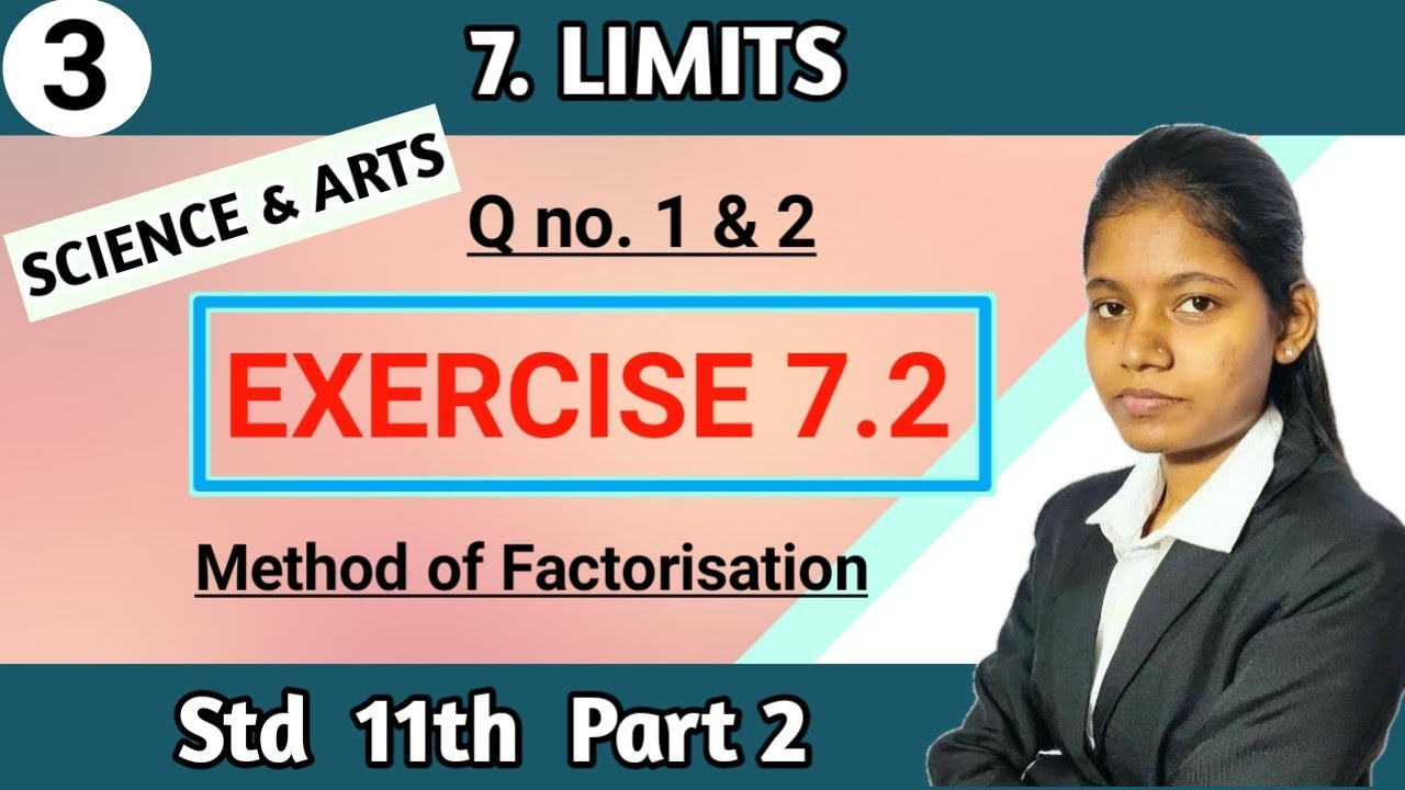 Exercise 7.2 class 11th maths part 2 | method of factorization lecture no 3 arts