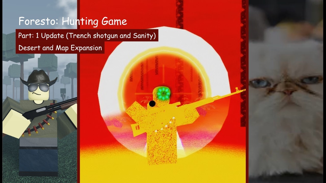 [Foresto: Hunting Game Roblox] Foresto Update: Desert and Sanity