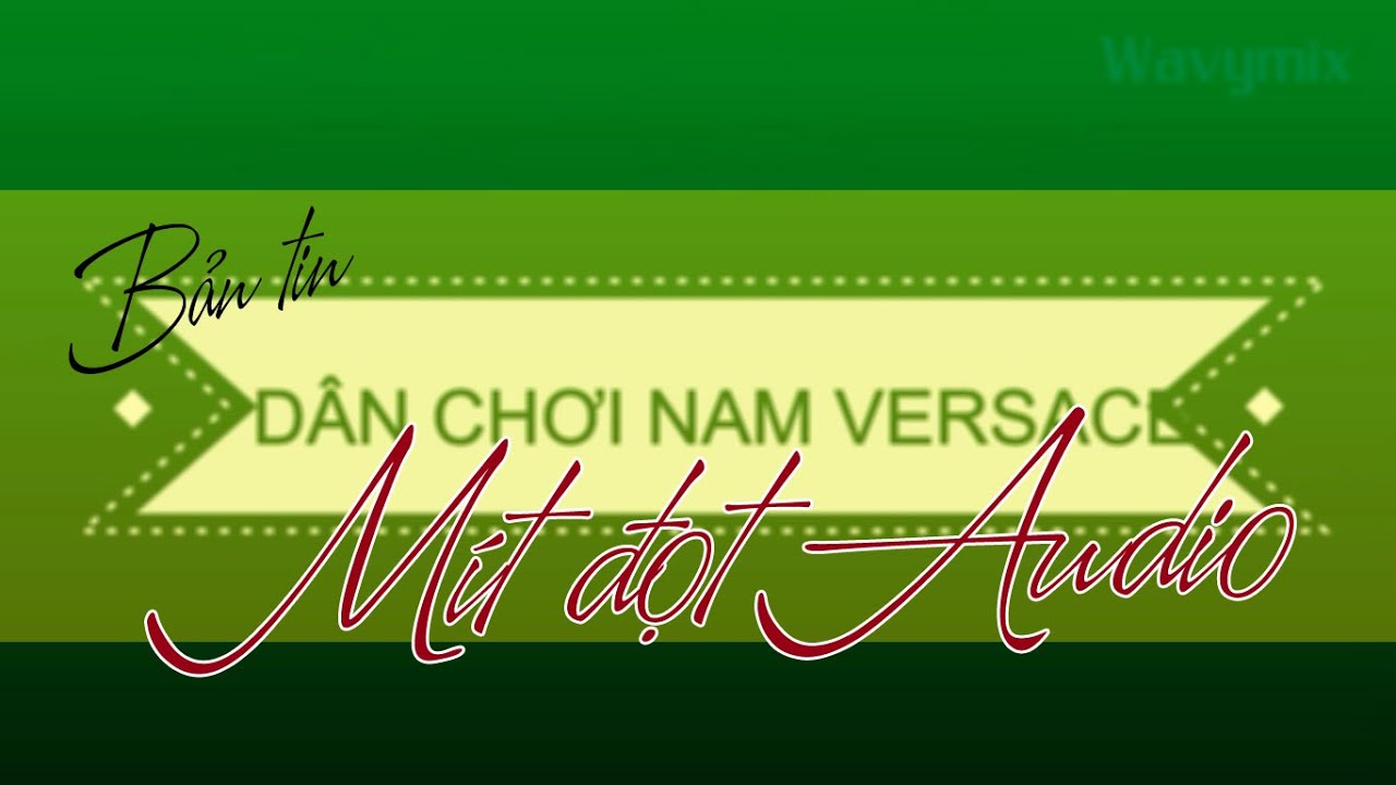 Bản tin Mít Đọt Audio full