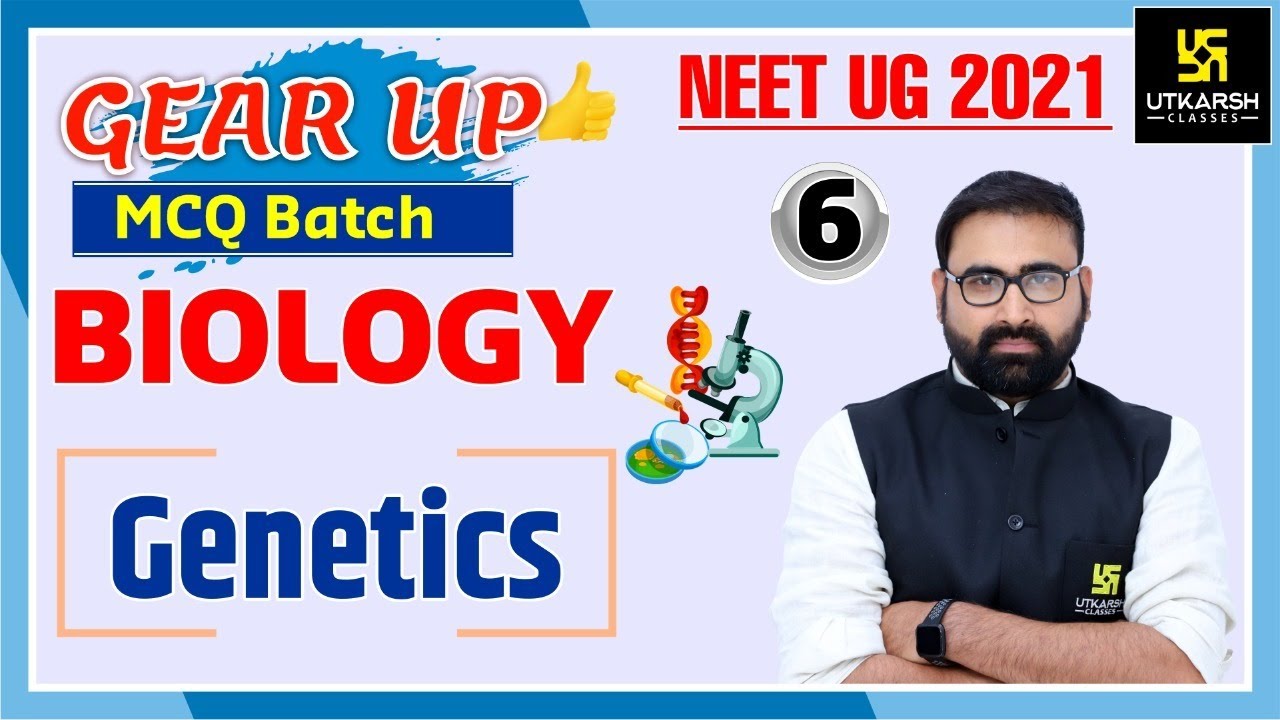 NEET Gear Up MCQ Batch | Genetics | Biology | Nahata Sir